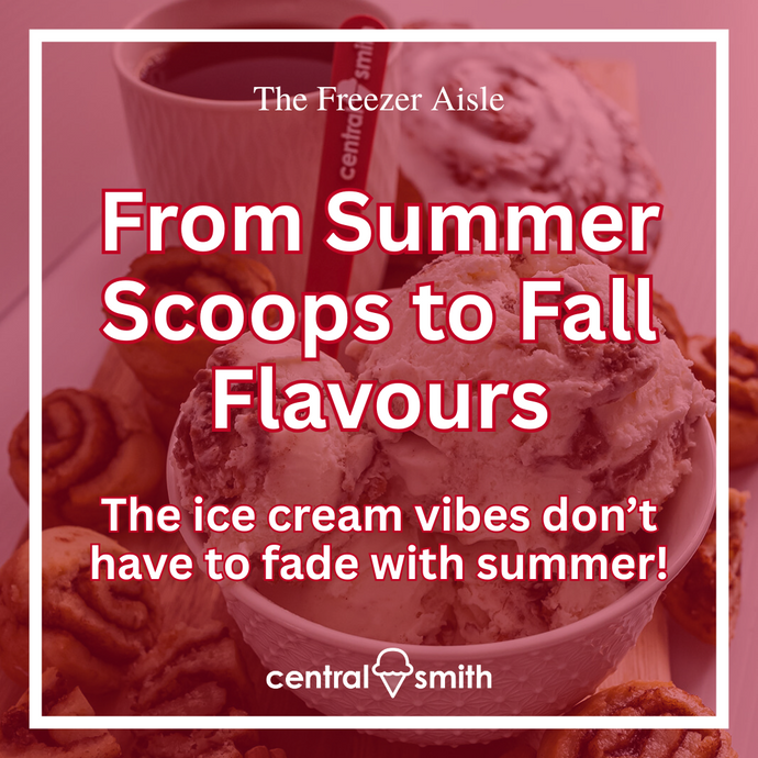 From Summer Scoops to Fall Flavours